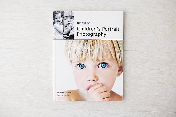 The Art of Children's Photography - Tamara Lackey